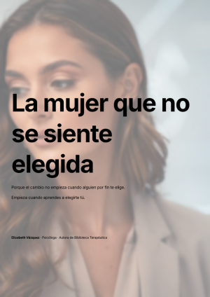 La mujer que no se siente elegida